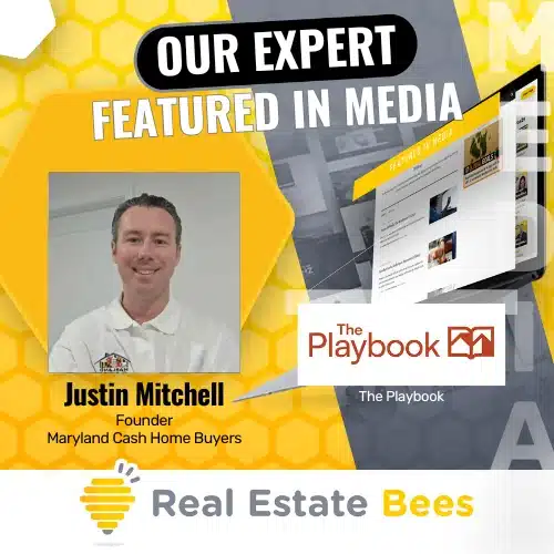 Justin Mitchell, Founder of Maryland Cash Home Buyers, featured in The Playbook by Morning Brew — Real Estate Bees expert media banner